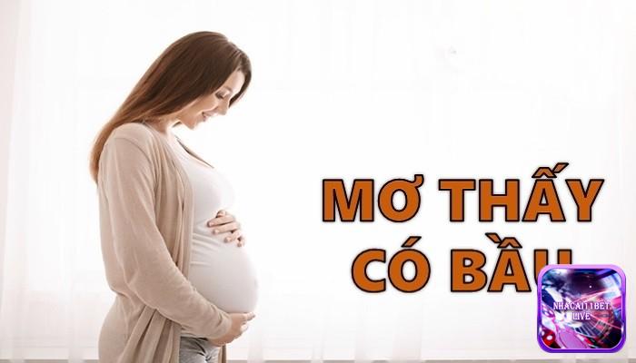 Nằm mơ thấy có bầu báo hiệu điềm gì?